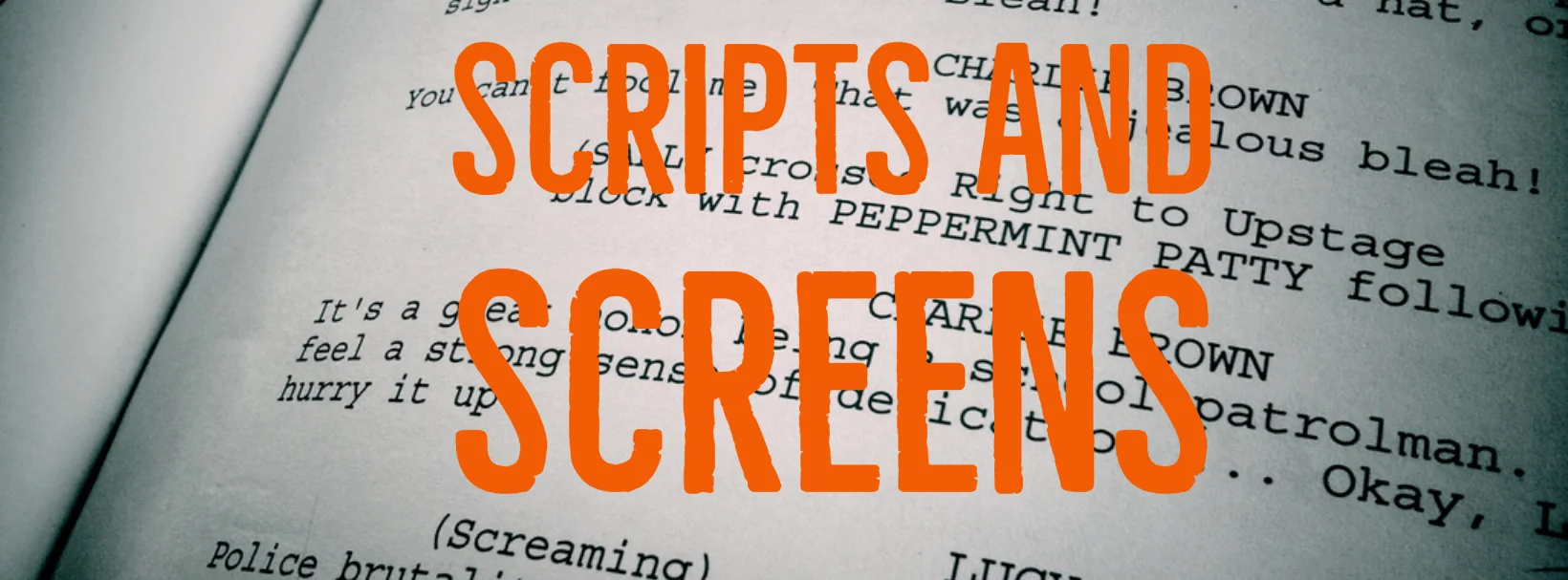scripts and screens.jpg
