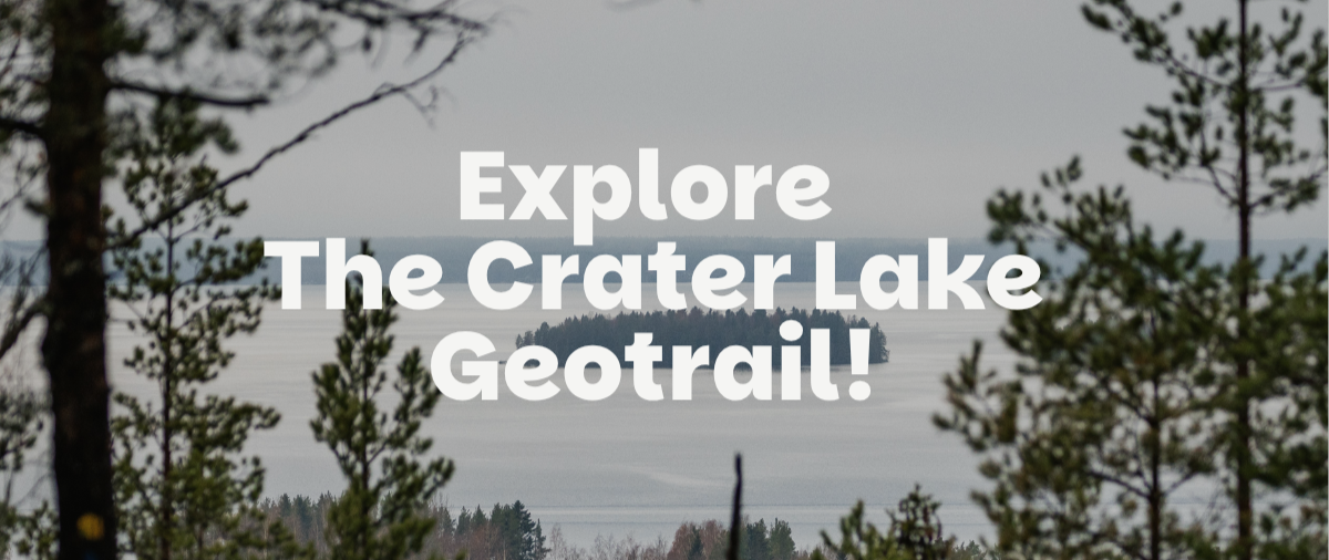 Image of a lake with words Explore the Crater Lake Geotrail