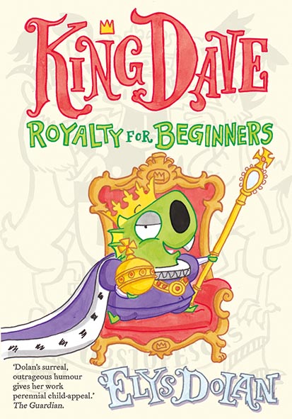 King Dave: Royalty for Beginners