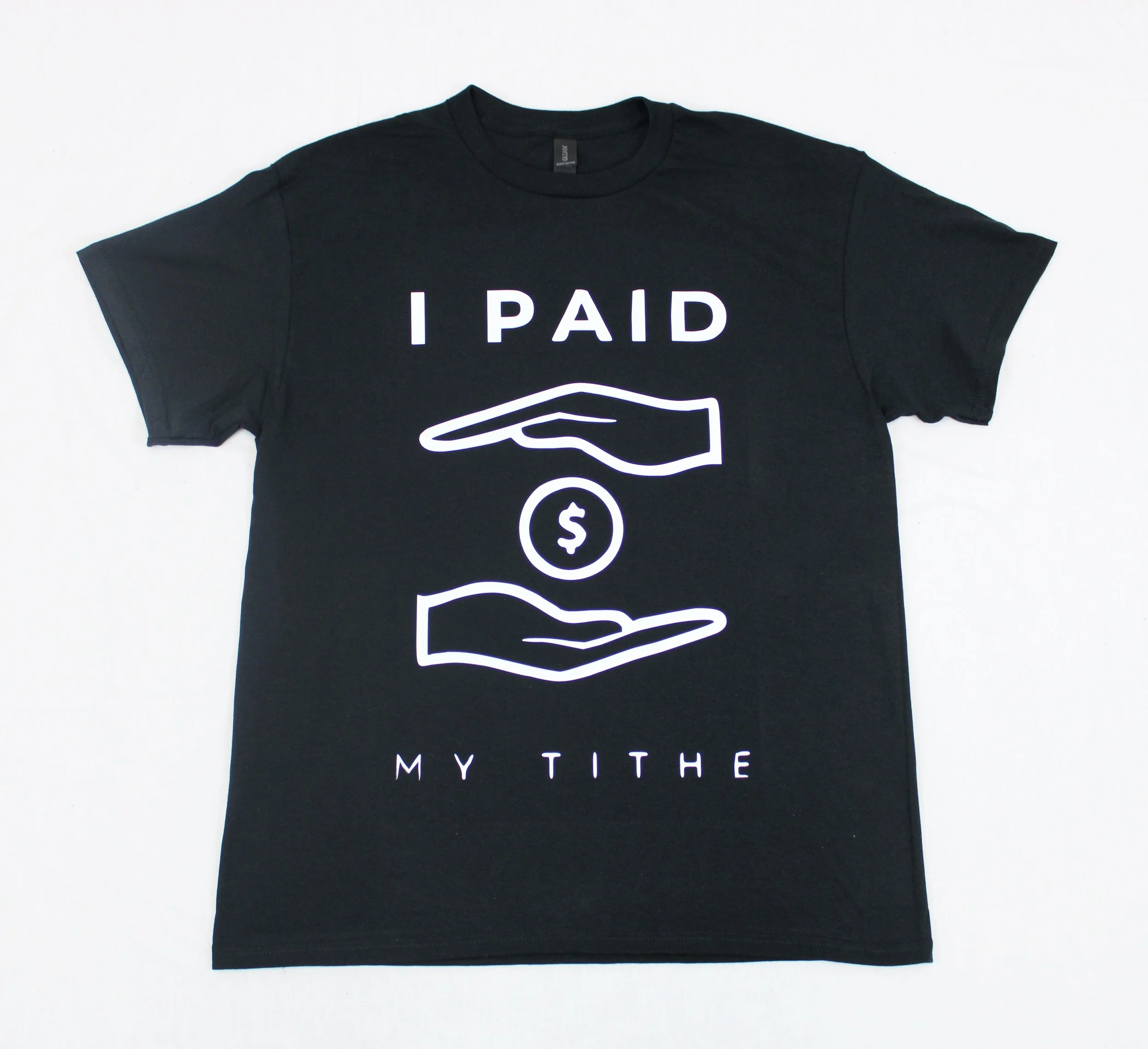 I Paid My Tithe Tee