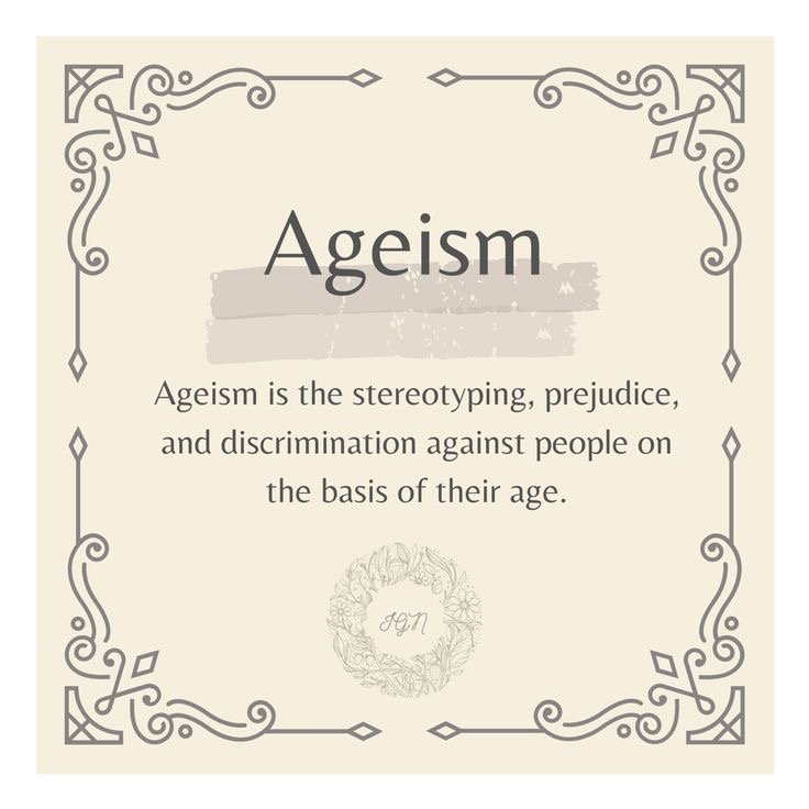Challenging Ageism: Embracing the Value of Every Generation