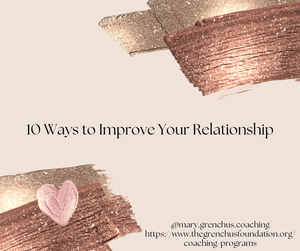 10 Ways to Strengthen Your Relationship — The Grenchus Foundation