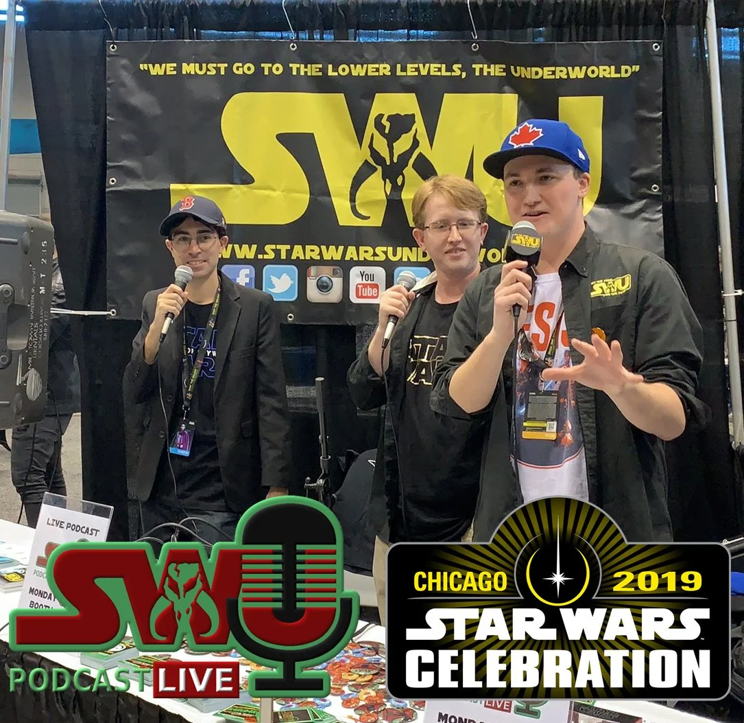 The SWU Podcast's Star Wars Celebration Chicago Coverage