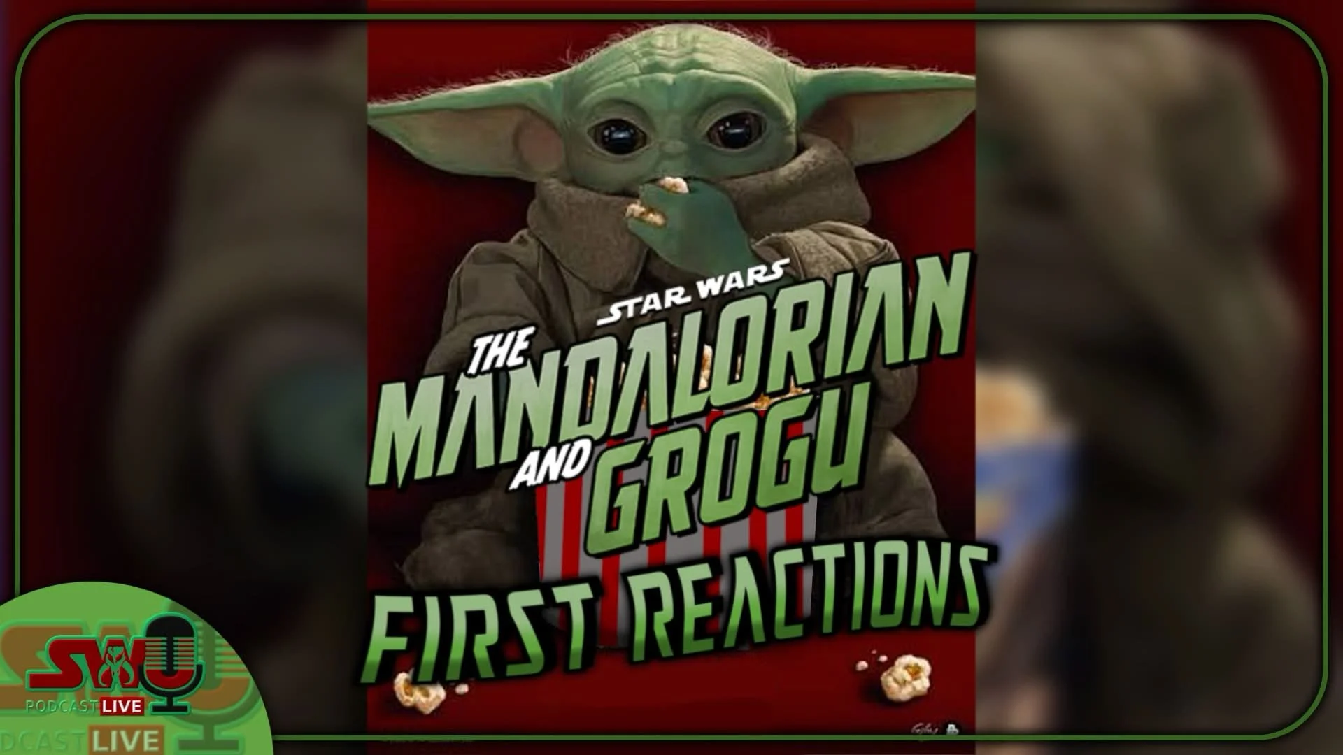 The Mandalorian &amp; Grogu First Reaction! | The SWU Podcast LIVE