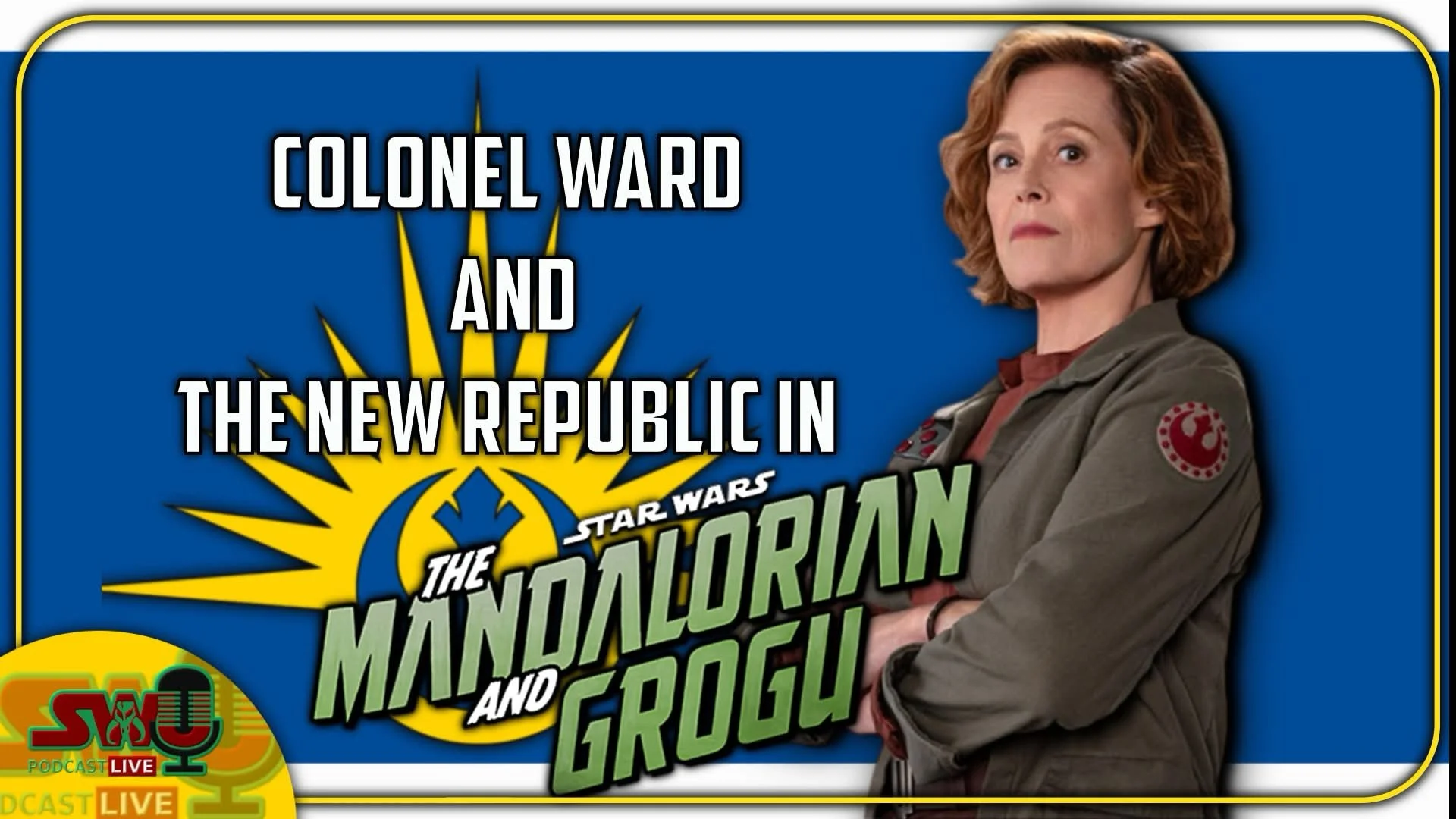Discussing Colonel Ward &amp; The New Republic In ‘The Mandalorian And Grogu’ | The SWU Podcast