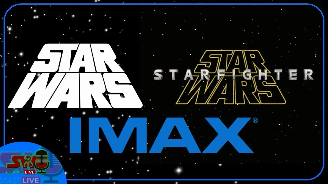 ‘Star Wars: A New Hope’ &amp; ‘Starfighter’ Are Coming To IMAX | The SWU Podcast