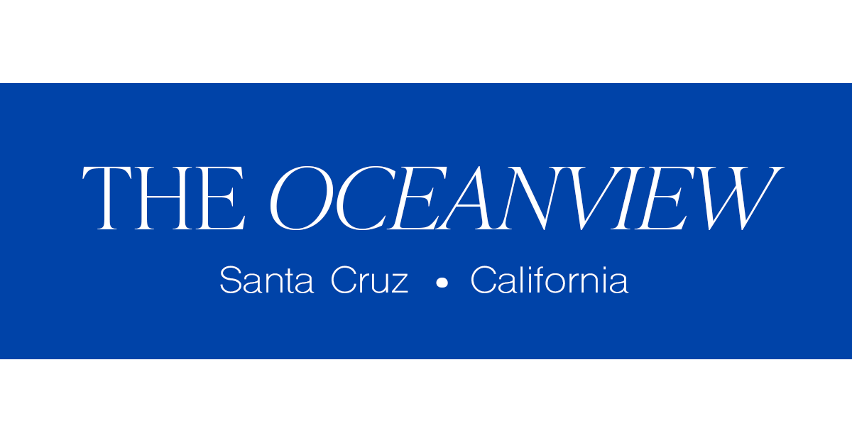 The Oceanview Santa Cruz