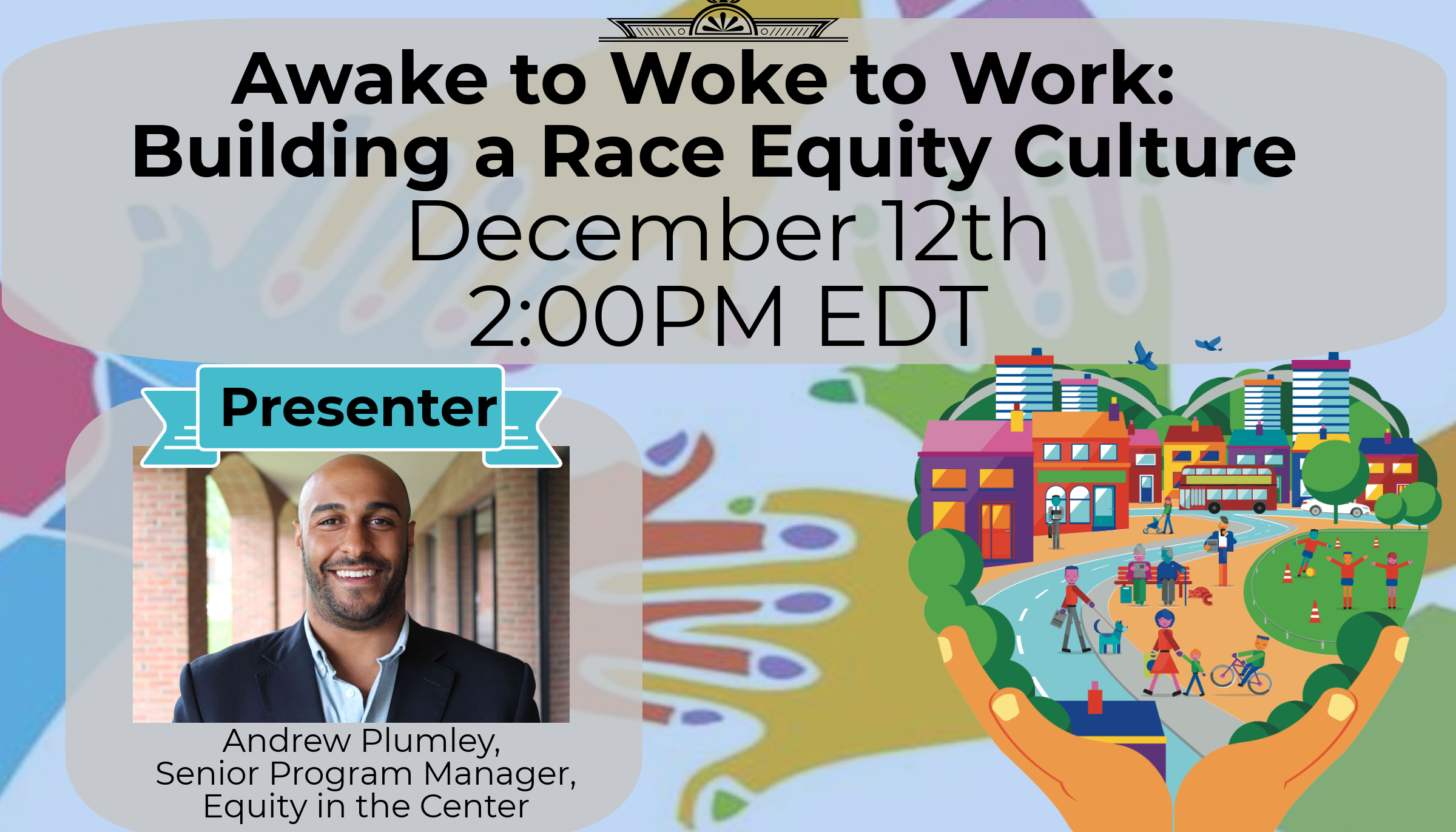 Awake to Woke to Work: Building a Race Equity Culture