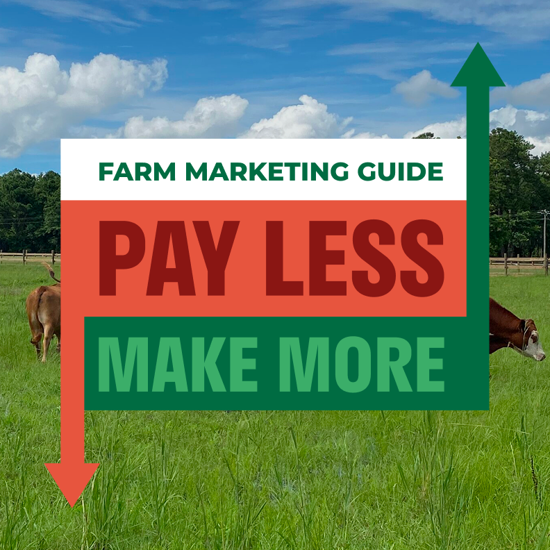 Pay Less, Make More: Farm Marketing Guide