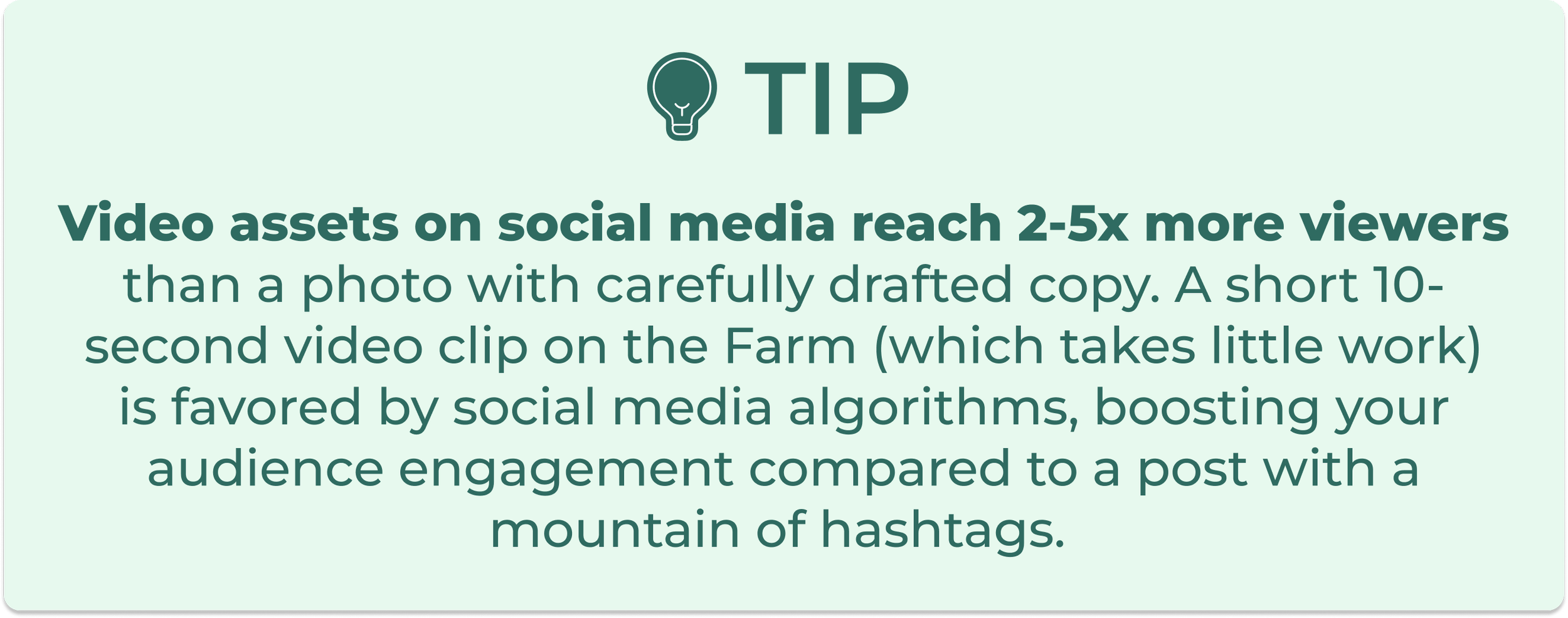 "Video assets on social media reach about 2-5x more viewers than a photo"