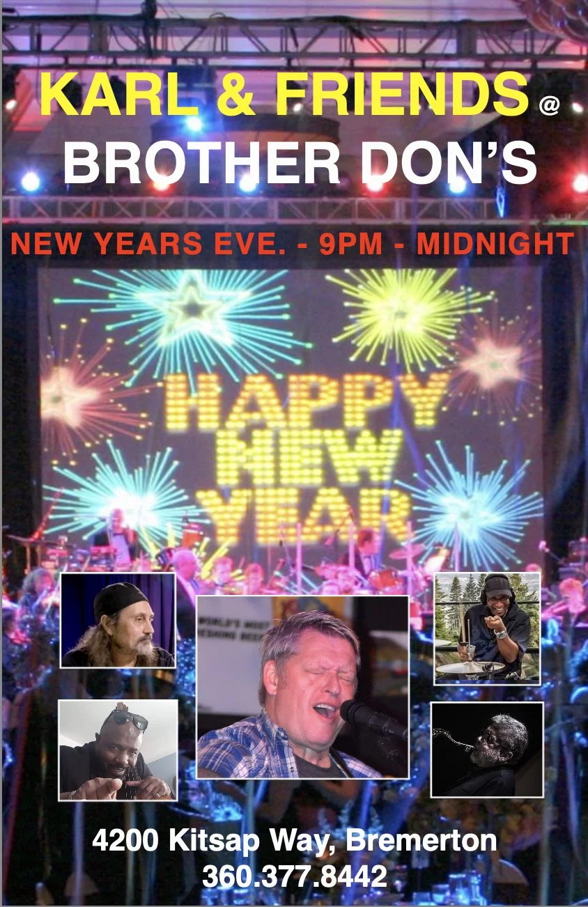 New Years Eve. with Karl &amp; Friends @ Brother Don's