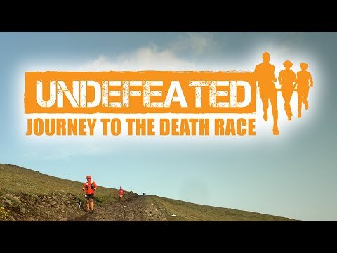 Undefeated: Journey to the Death Race - Ultramarathon Documentary