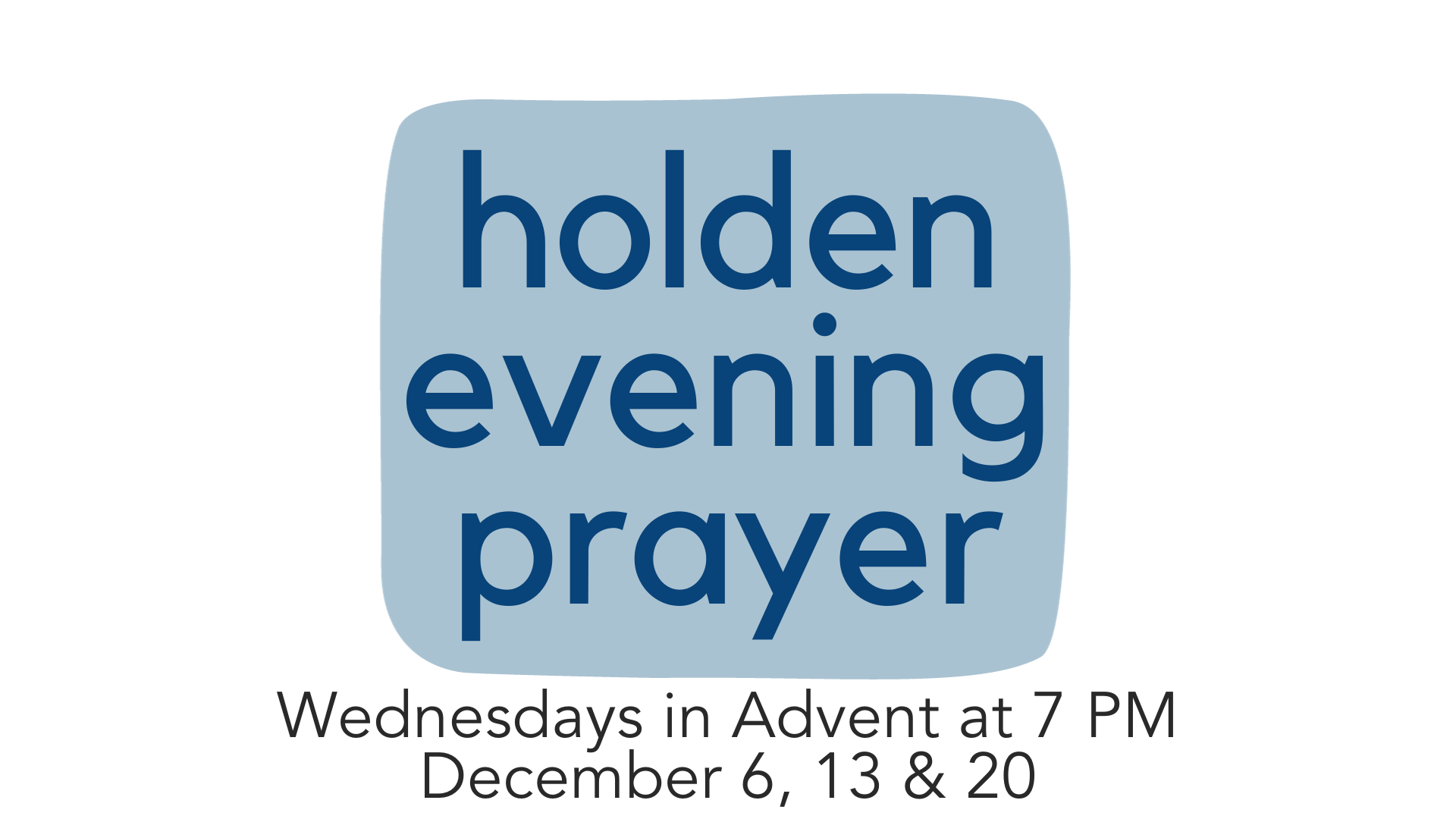 Holden Evening Prayer