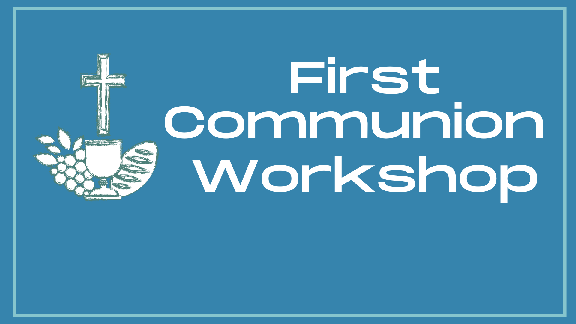 First Communion Workshop