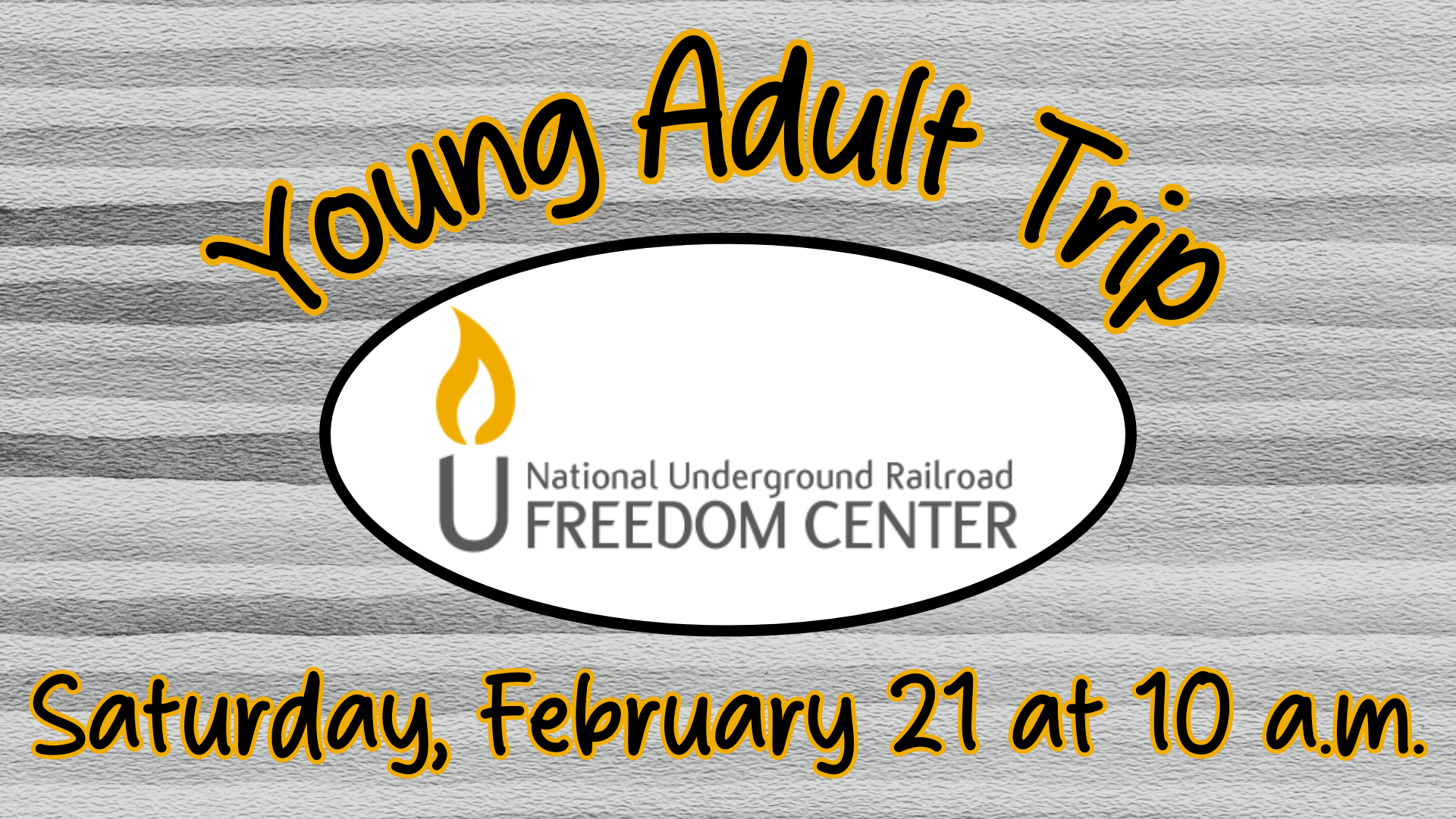 Young Adult Trip to the Freedom Center