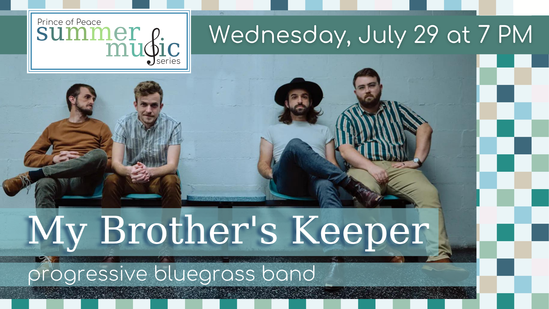 Summer Music Series: My Brother's Keeper