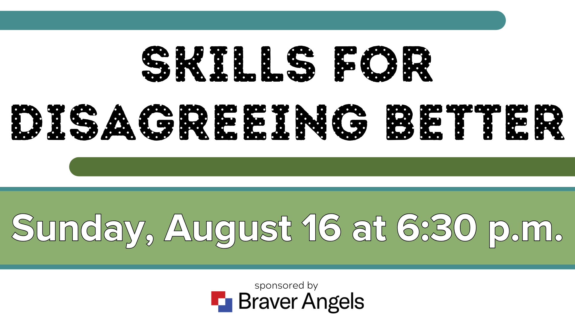 Skills for Disagreeing Better