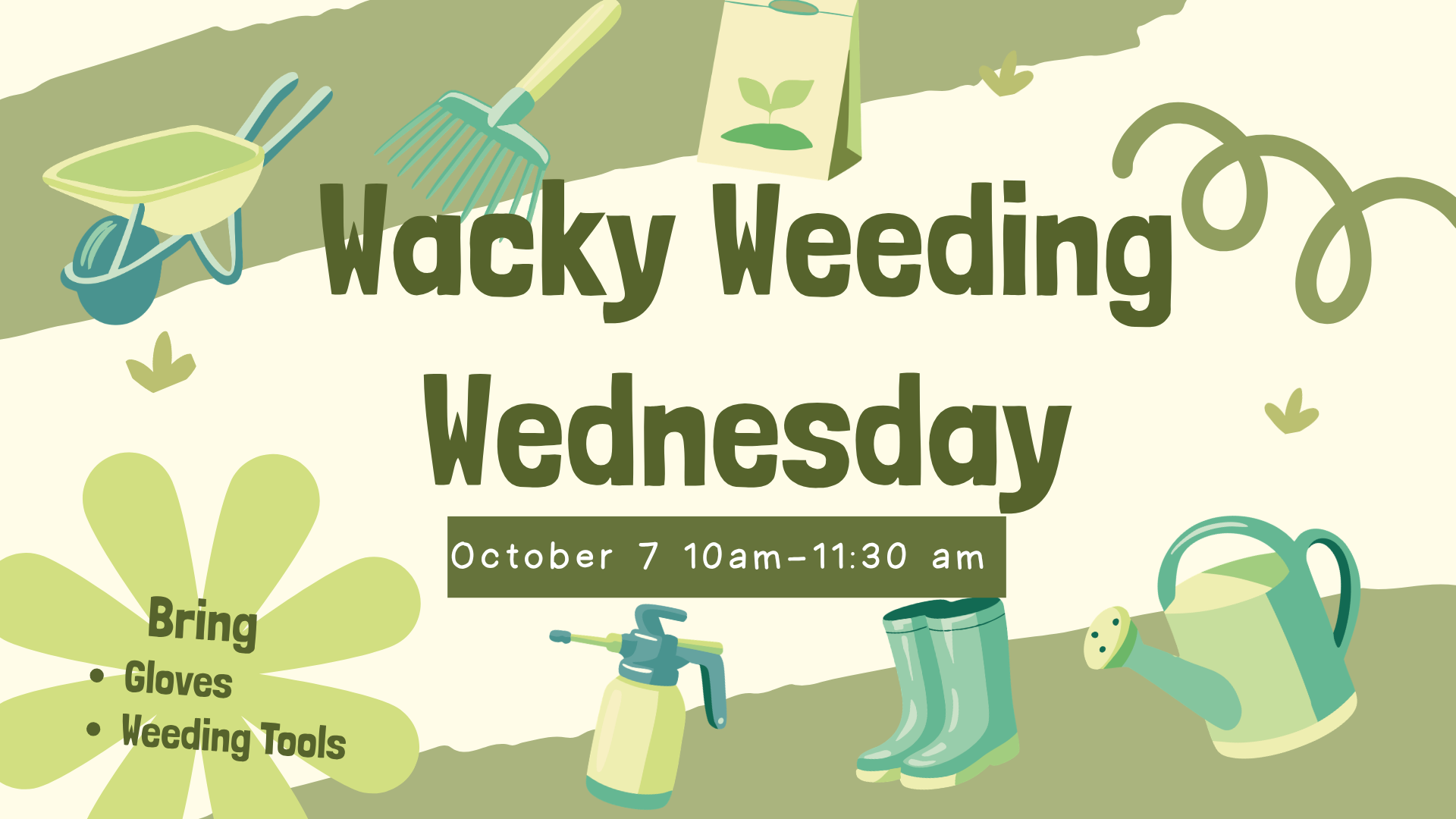 Wacky Weeding Wednesday