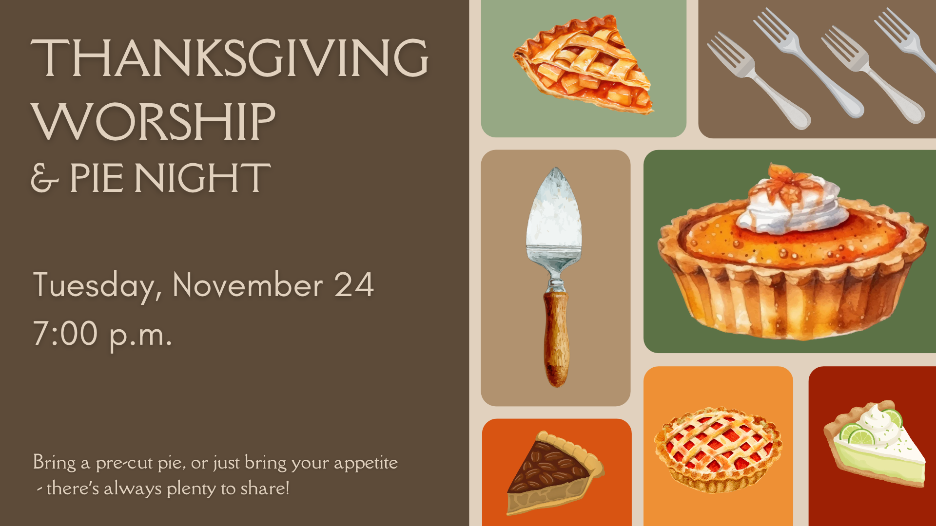 Thanksgiving Worship & Pie Night