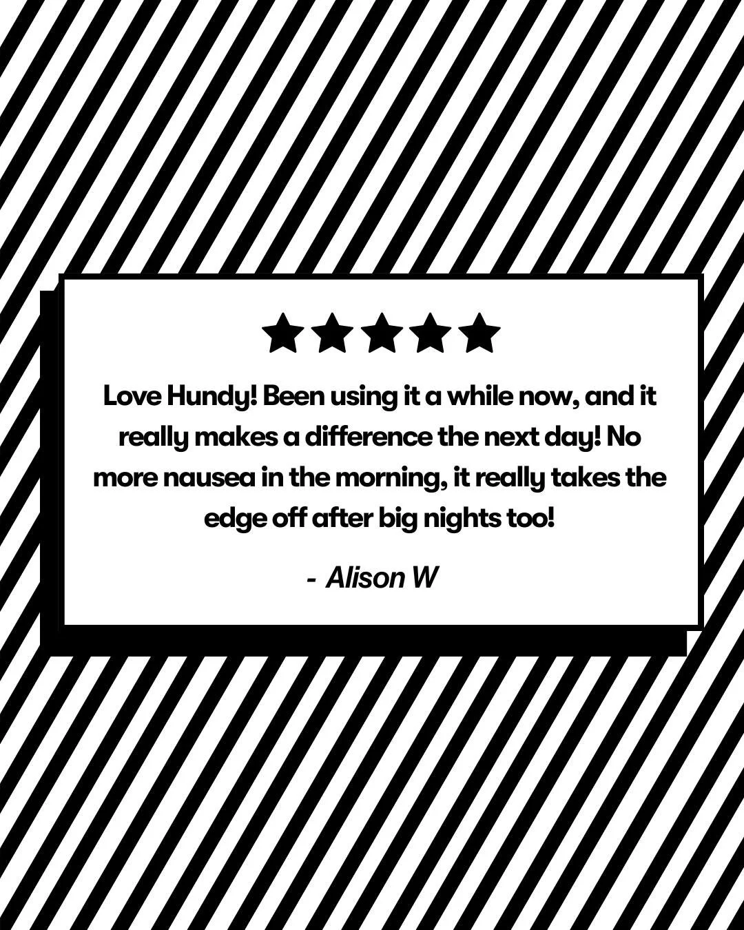 Enjoy the night, own the morning.

Hundy&rsquo;s the secret to mornings that don&rsquo;t suck after a big night.