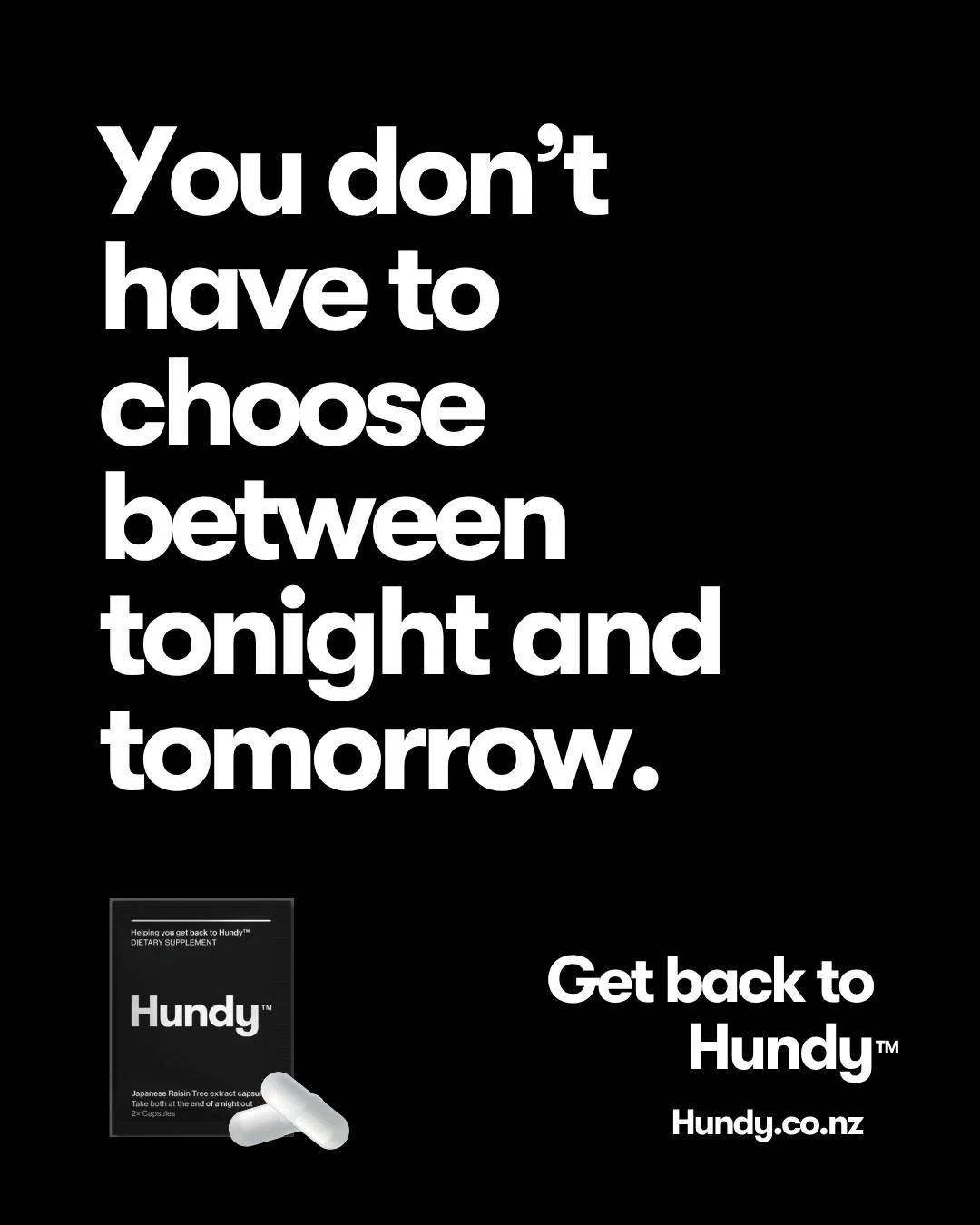 The trade-off is what gets people.
Not the night itself -it's the slow morning that follows. The plans that get pushed. The version of you that&rsquo;s running at half pace.

But it doesn&rsquo;t have to land like that.

Hundy works while you sleep, 