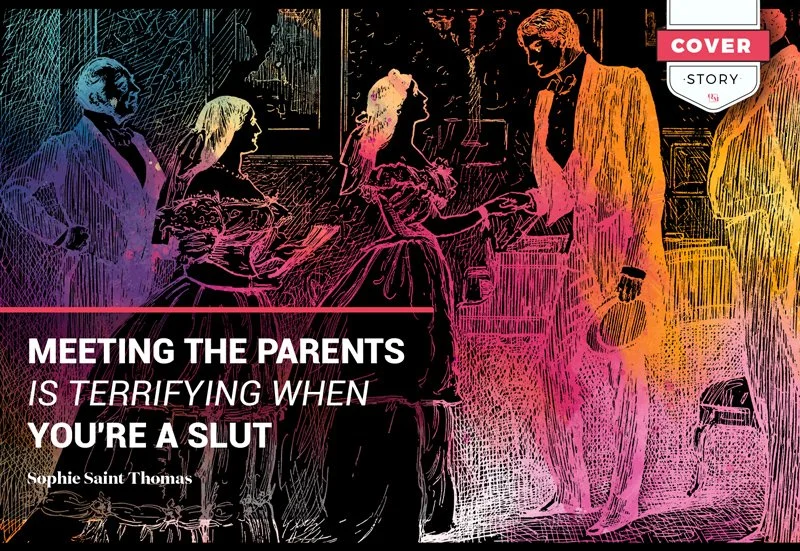 Meeting the Parents Is Terrifying When You’re a Slut