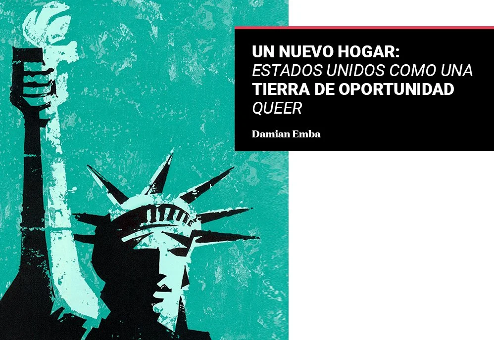 Un nuevo hogar: Estados Unidos como una tierra de oportunidad queer