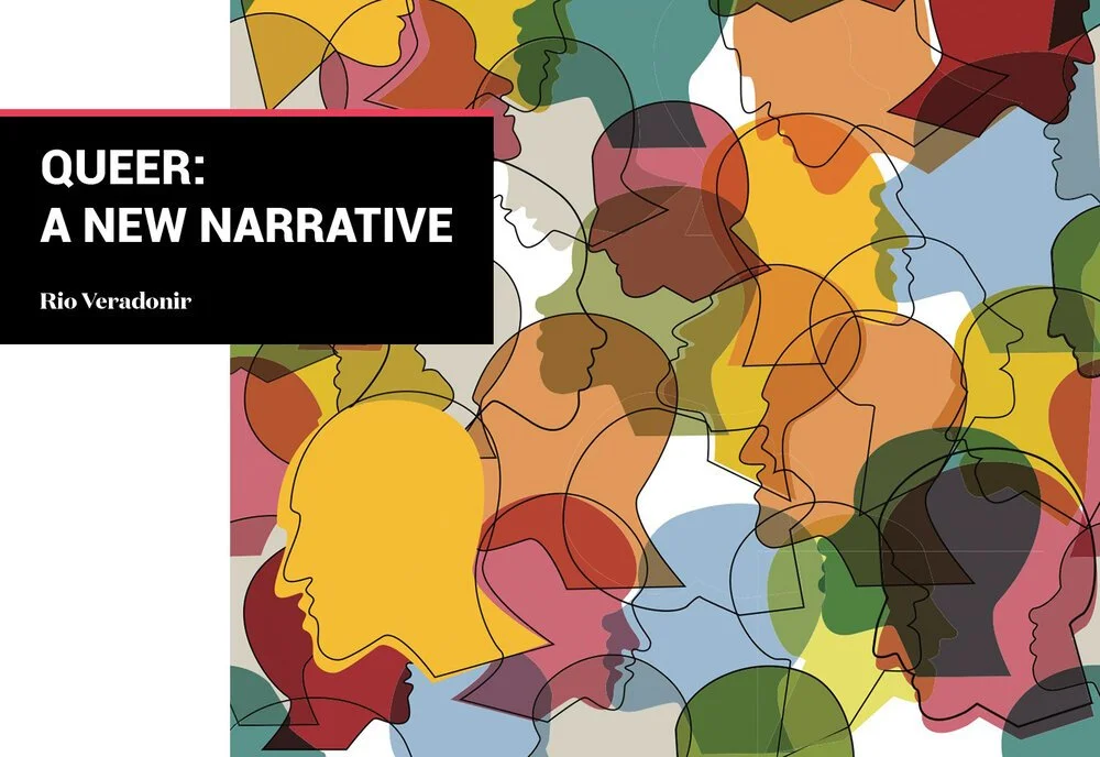 Queer: A New Narrative — Queer Majority