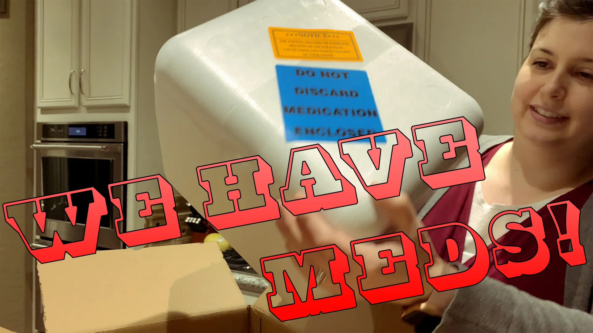 Medications have arrived!