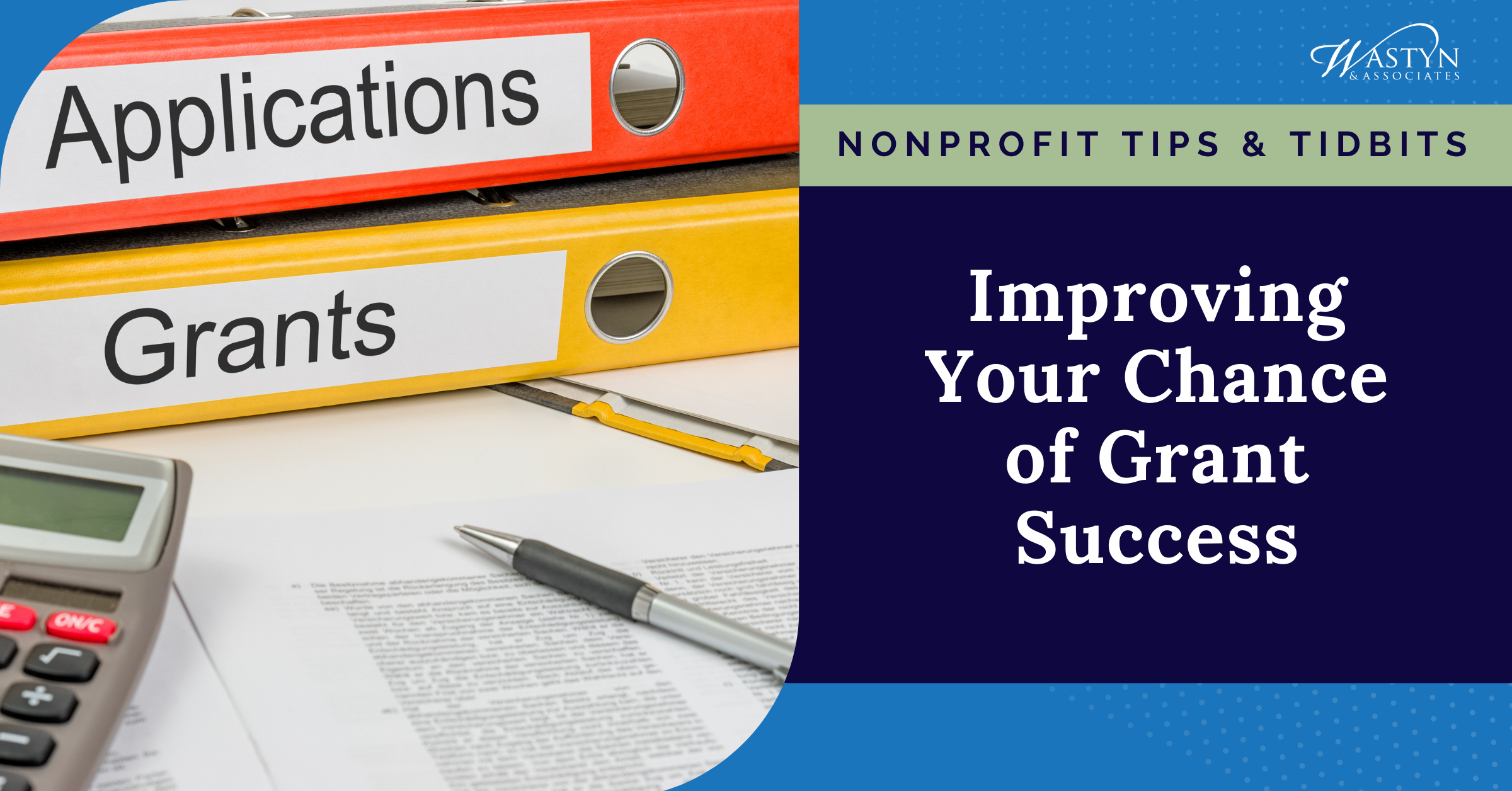 Improving Your Chance of Grant Success: Advice from Funders