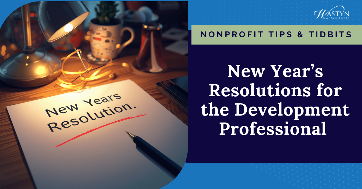 New Year’s Resolutions for the Development Professional