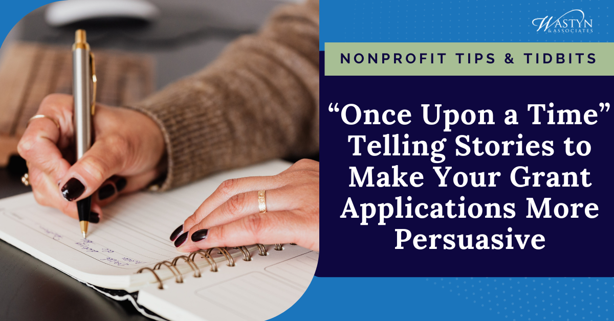 “Once Upon a Time” Telling Stories to Make Your Grant Applications More Persuasive