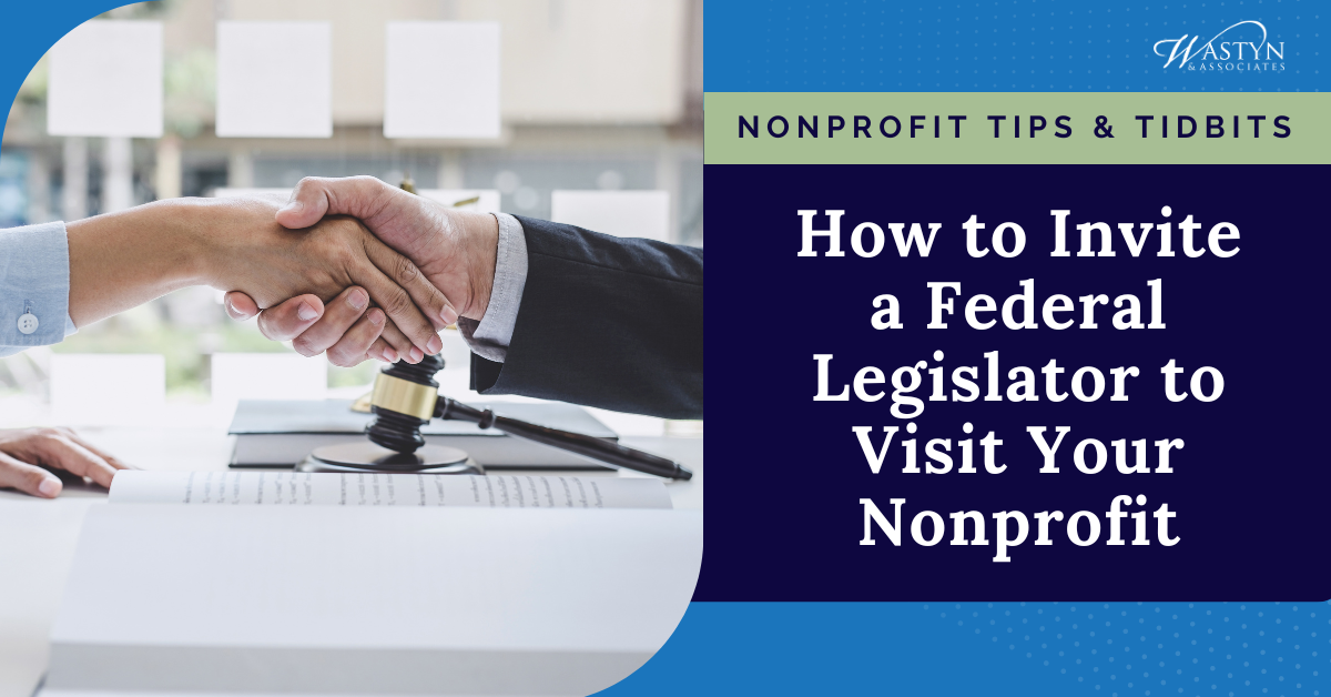 How to Invite a Federal Legislator to Visit Your Nonprofit