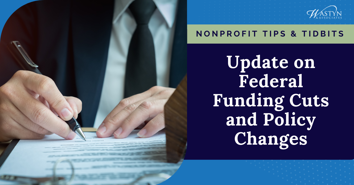 Federal Funding Cuts and Policy Changes: A Warning to Nonprofits