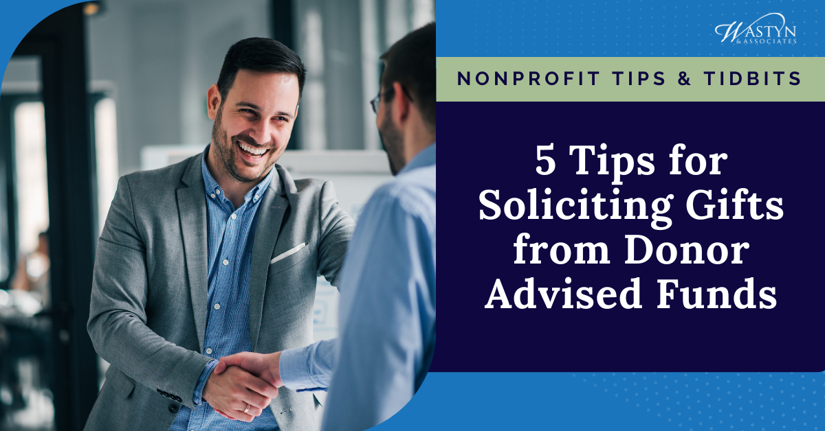 5 Tips for Soliciting Gifts from Donor Advised Funds