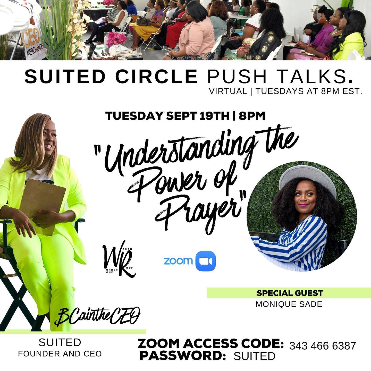 TUNE IN LADIES!!! It&rsquo;s always a good time on PUSH TALKS!!! Join us tonight on ZOOM at 8pm as we dig into the word of God! I can&rsquo;t wait to share what God put on my heart!! See you there!! #suitedcircle  #womenunderoneroof #moniquesadespeak