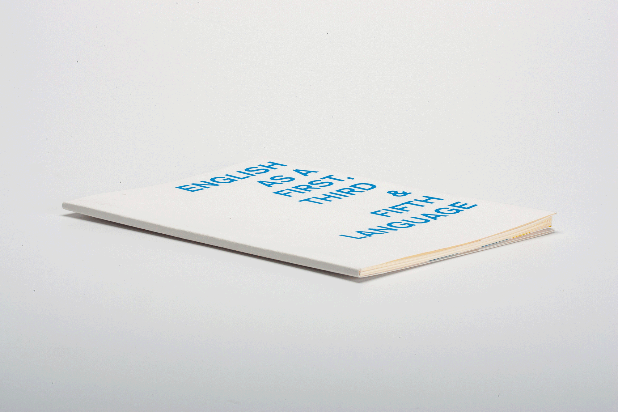 English as a First, Third & Fifth Language, Elizabeth Azen, artist book, graphic design, typography, screen printing