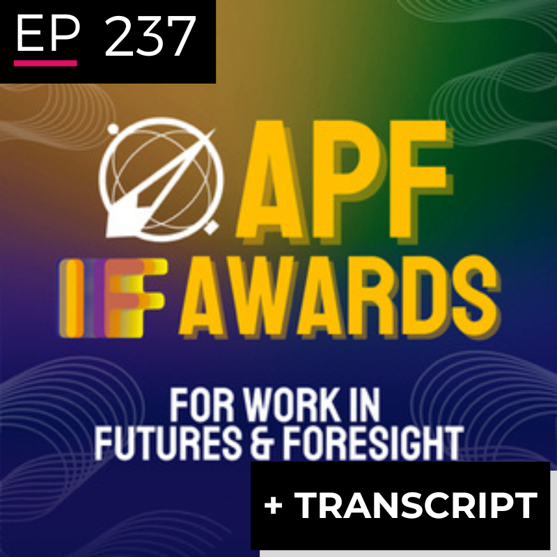 EP 237: APF IF Awards Winner - Reanna Browne and James Allen