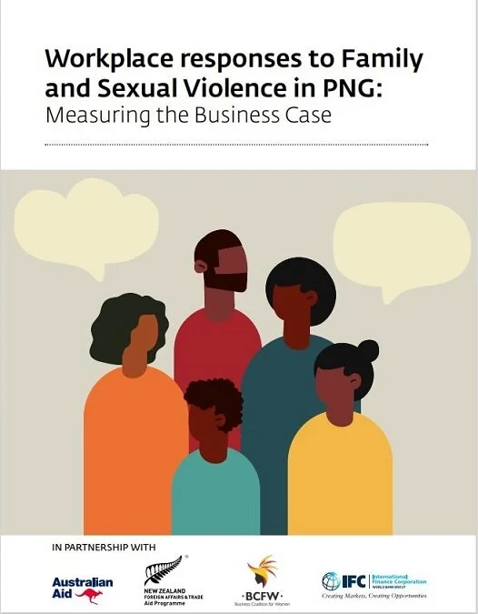 Workplace Responses to Family and Sexual Violence in PNG: Measuring the Business Case