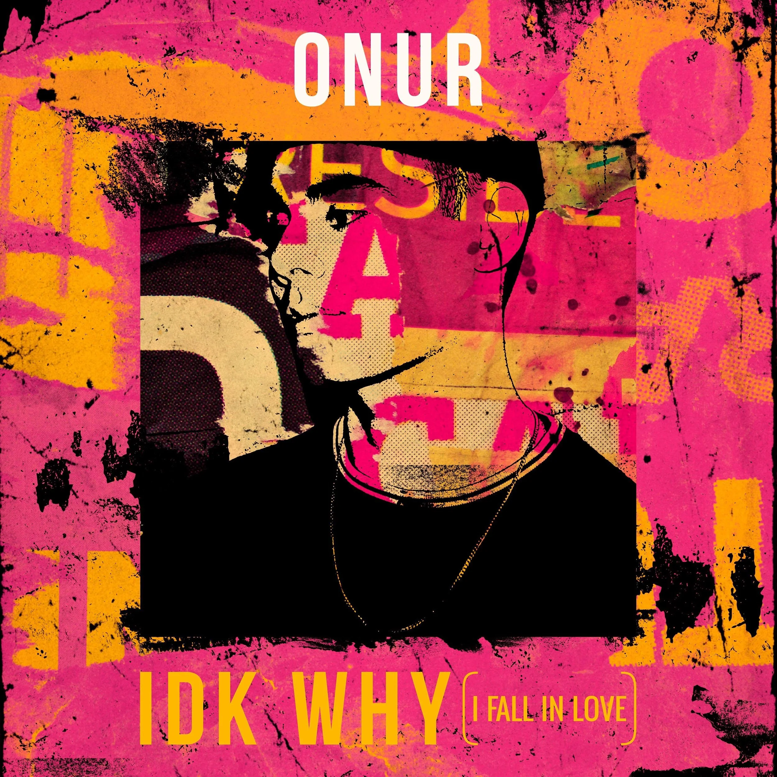 ONUR - I Don't Know Why I Fall In Love artwork.jpeg