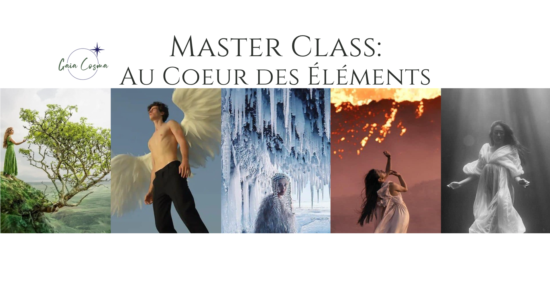 Masterclass: Au Coeur des Éléments