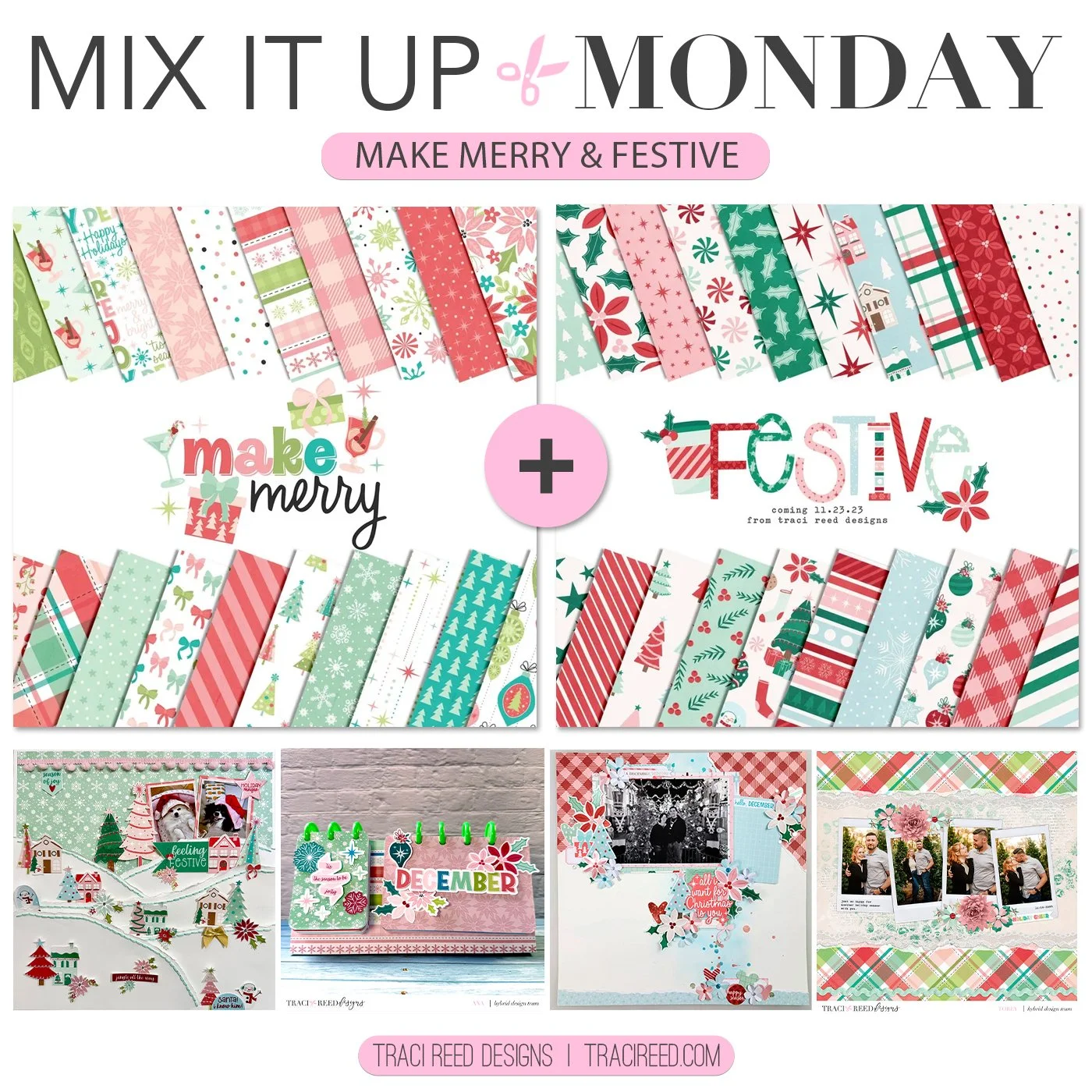Mix It Up Monday: Make Merry + Festive