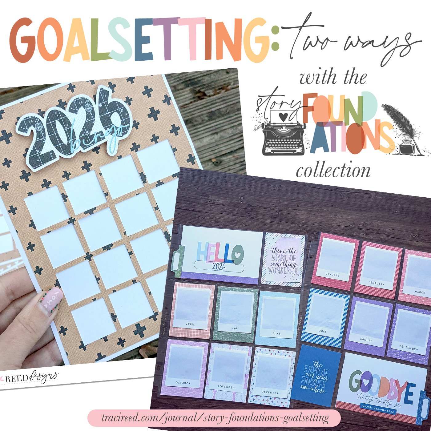 Goalsetting: Two Ways with the Story Foundations Collection!