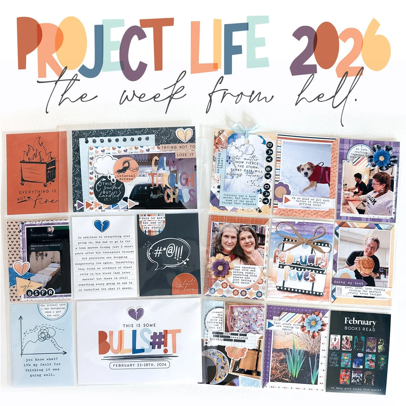 Project Life 2026 Week Seven: Well, This Week Sucked. Plus February Faves!