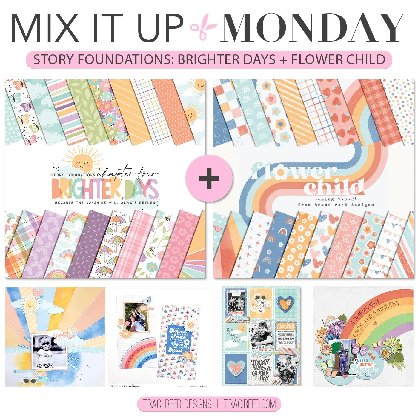 Mix It Up Monday: Story Foundations: Brighter Days + Flower Child