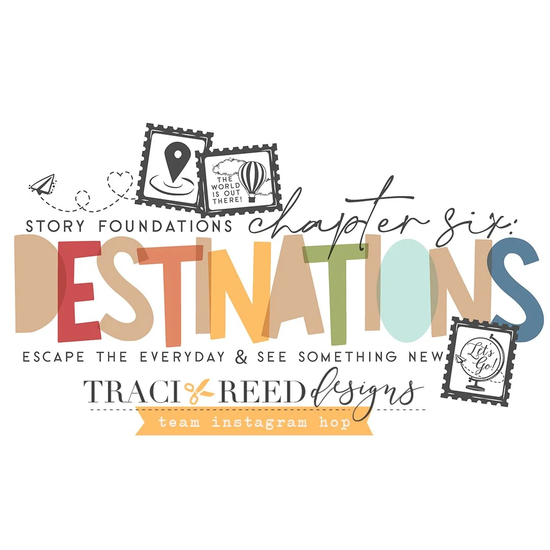 Story Foundations: Destinations | Team Instagram Hop Inspiration