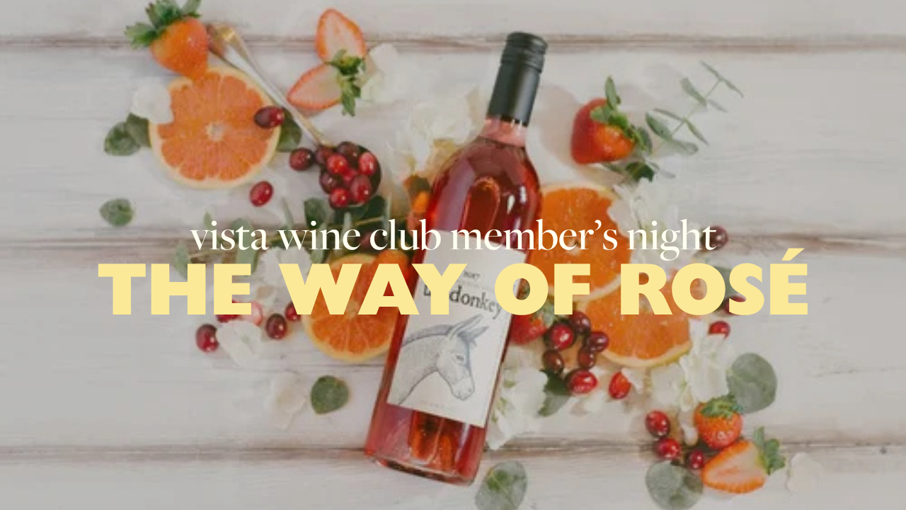 Vista Club Member Night: The Way of Rosé