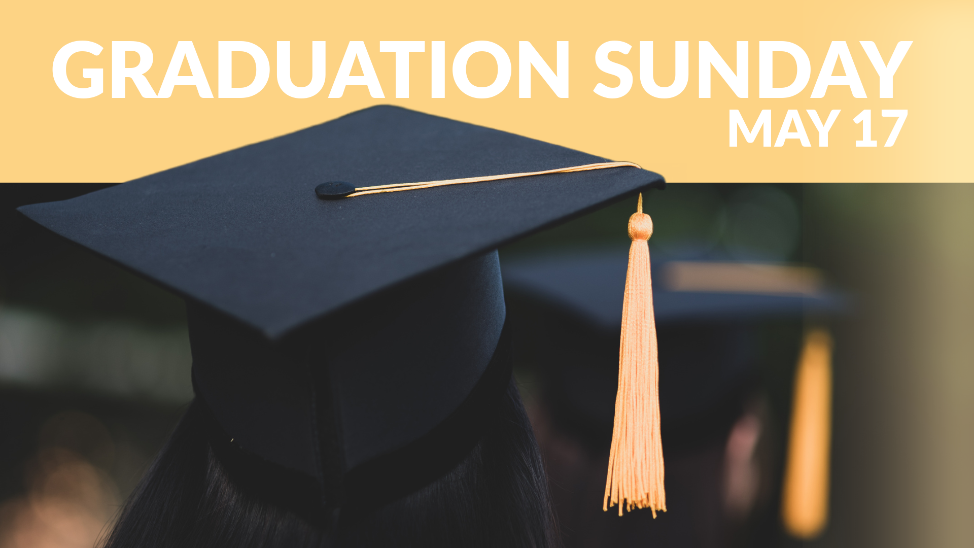 Graduation Sunday