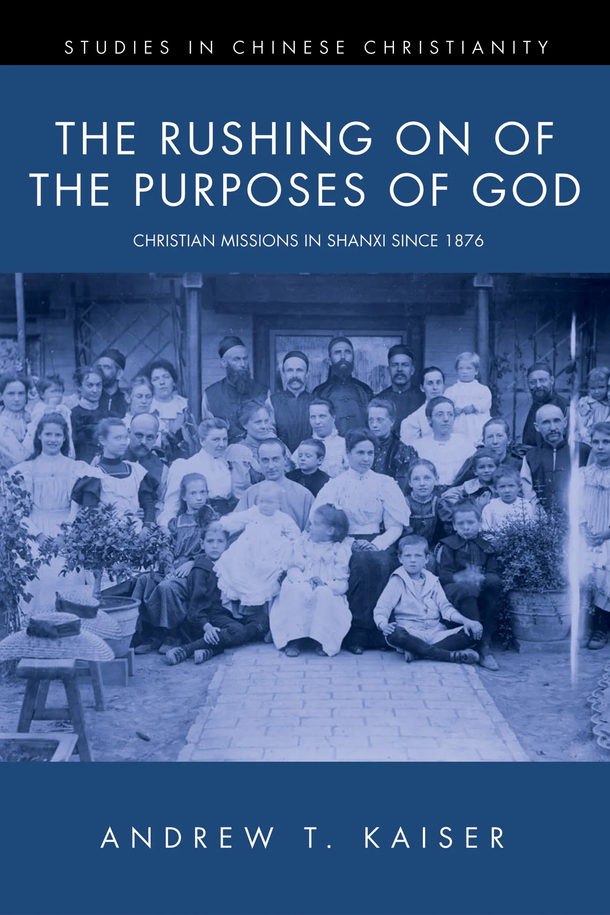 The Rushing on of the Purposes of God: Christian Missions in Shanxi Province since 1876, Part II