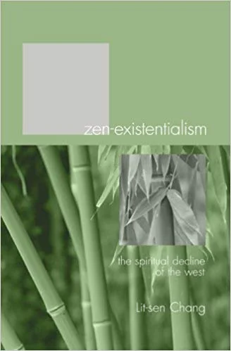 Zen Existentialism (Revisited)